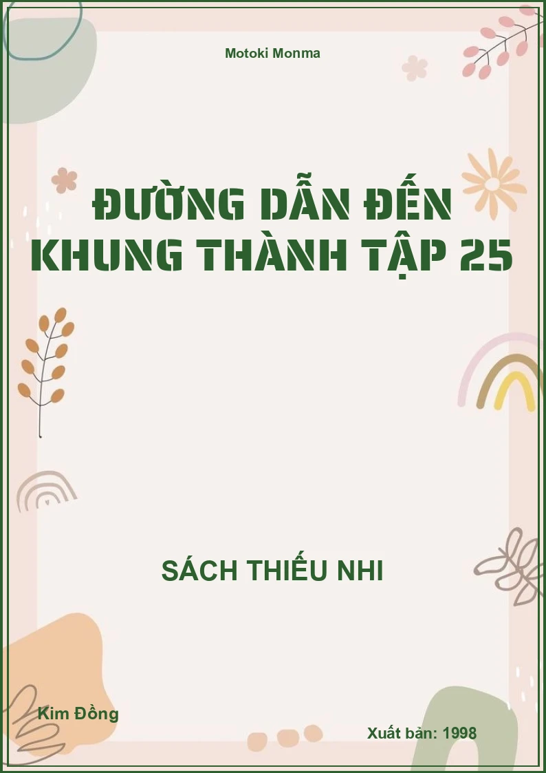 Đường Dẫn Đến Khung Thành Tập 25