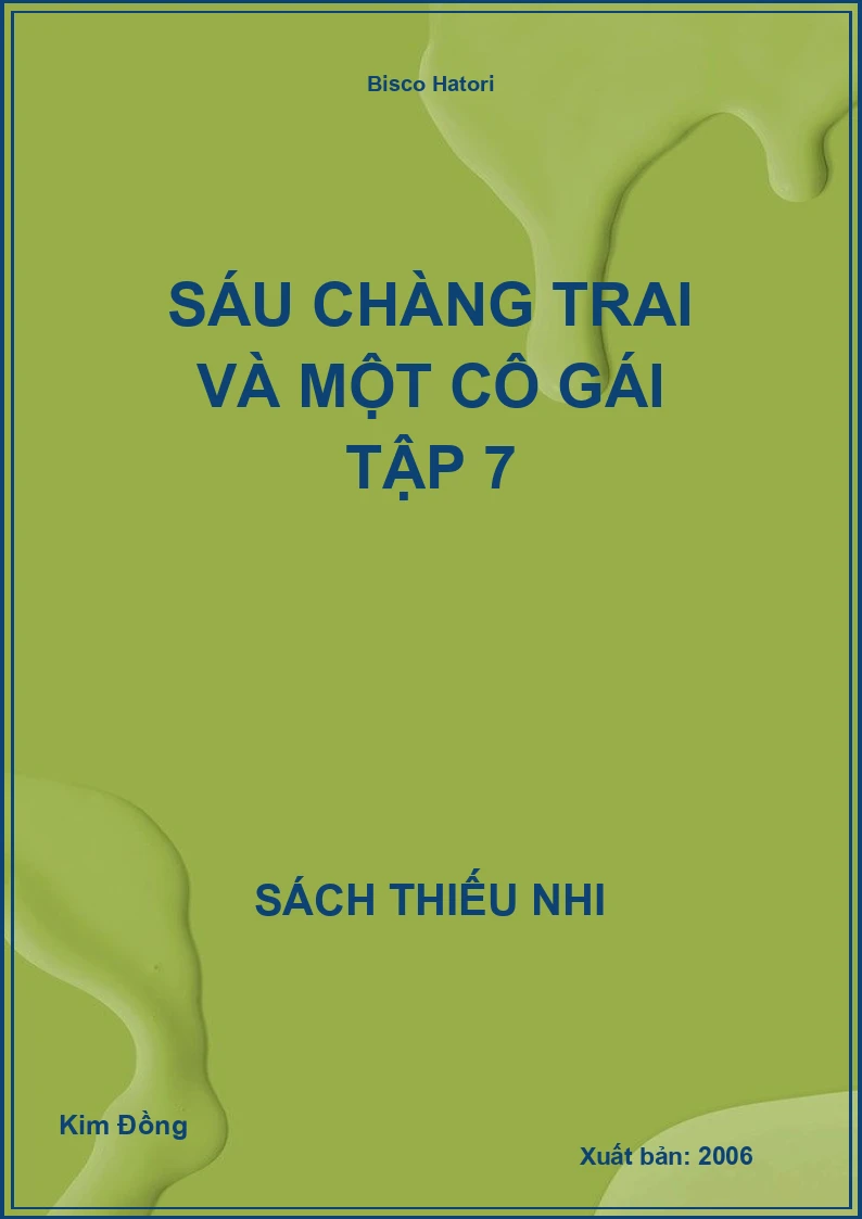 Sáu Chàng Trai Và Một Cô Gái Tập 7