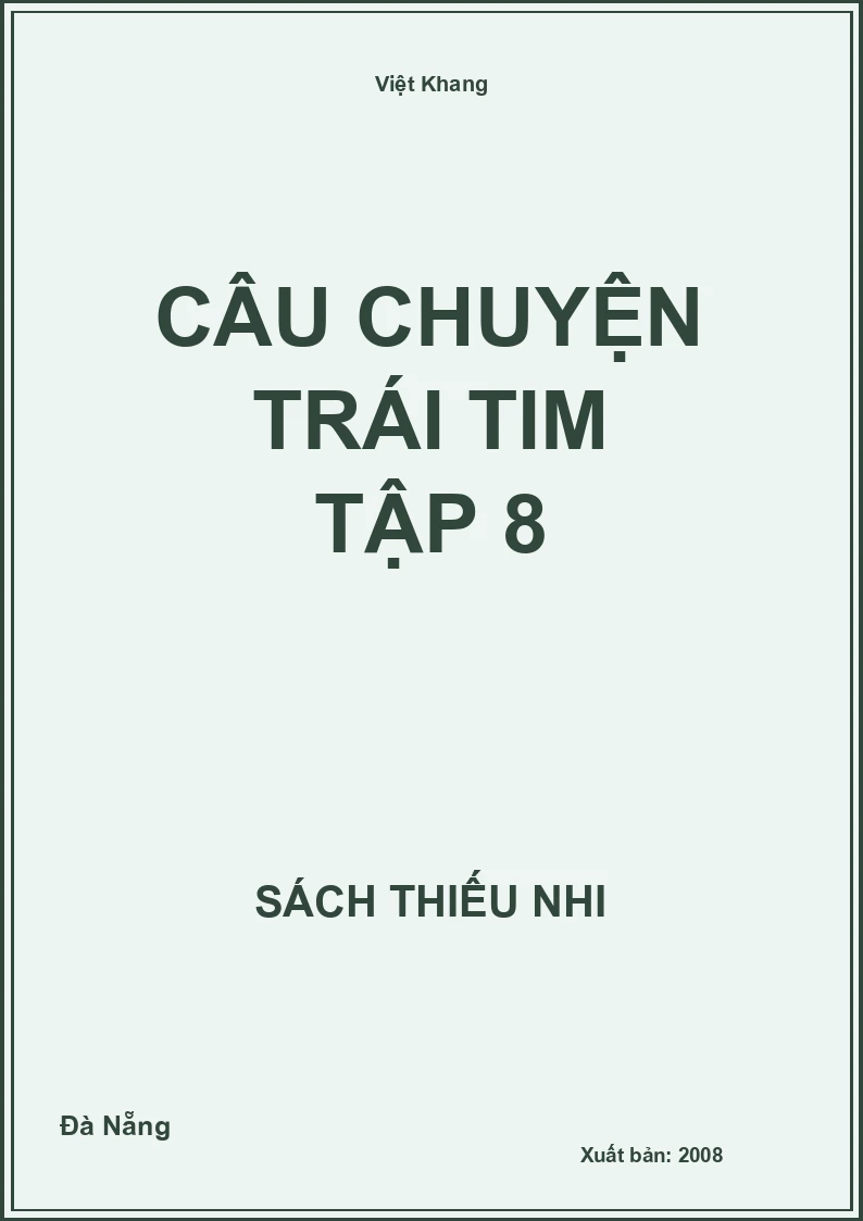Câu Chuyện Trái Tim Tập 8