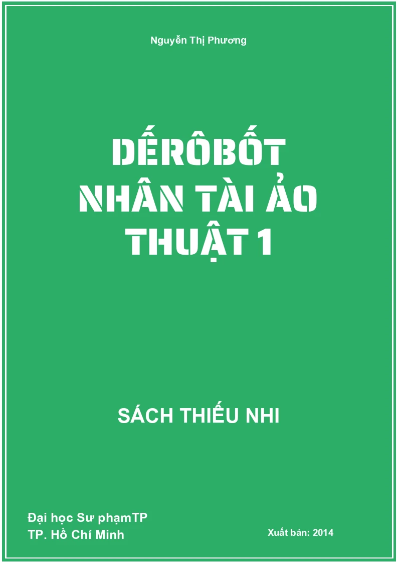 Dếrôbốt Nhân Tài Ảo Thuật 1