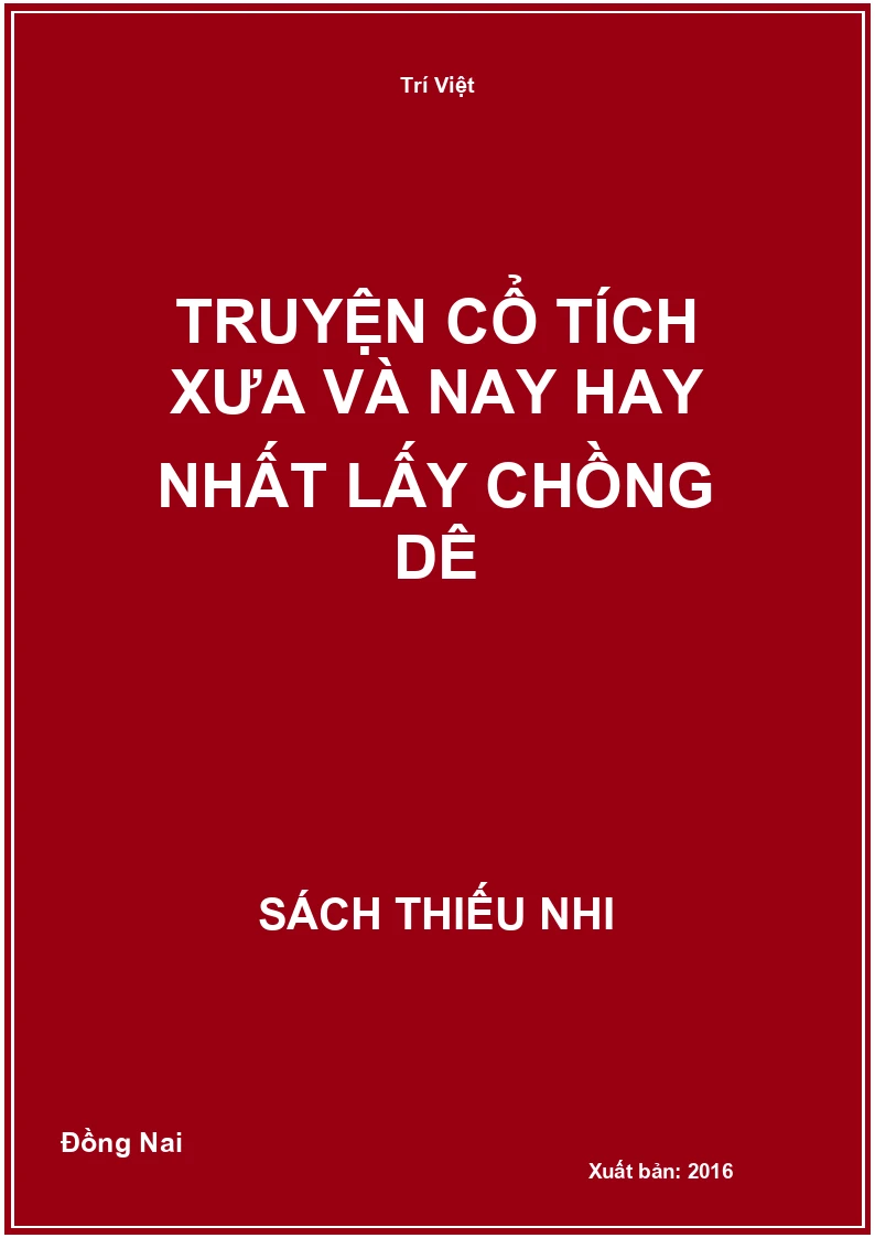 Truyện Cổ Tích Xưa Và Nay Hay Nhất Lấy Chồng Dê