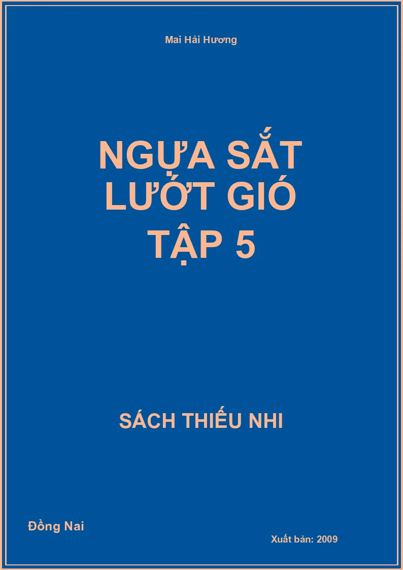 Ngựa Sắt Lướt Gió Tập 5