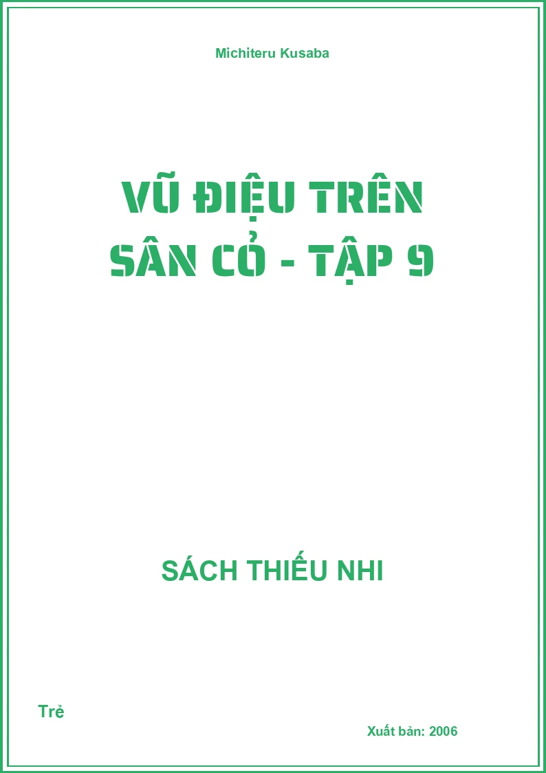 Vũ Điệu Trên Sân Cỏ - Tập 9