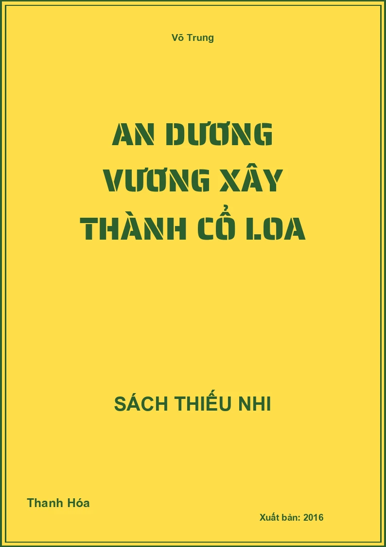 An Dương Vương Xây Thành Cổ Loa