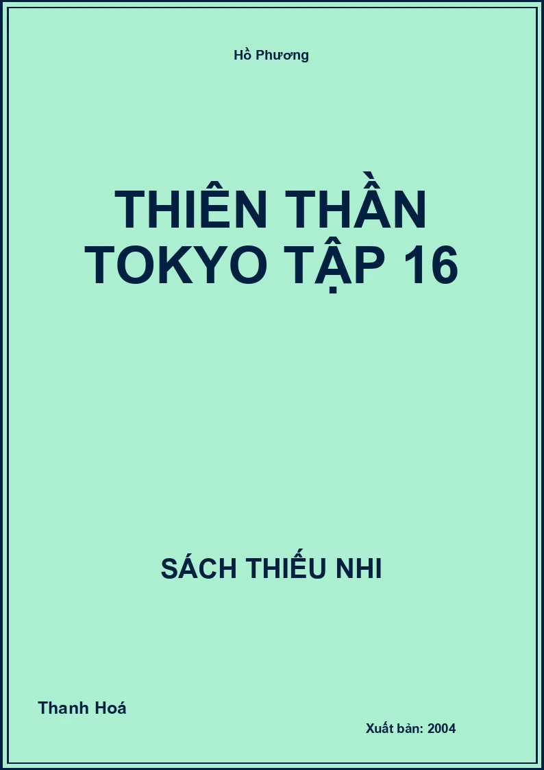 Thiên Thần Tokyo Tập 16