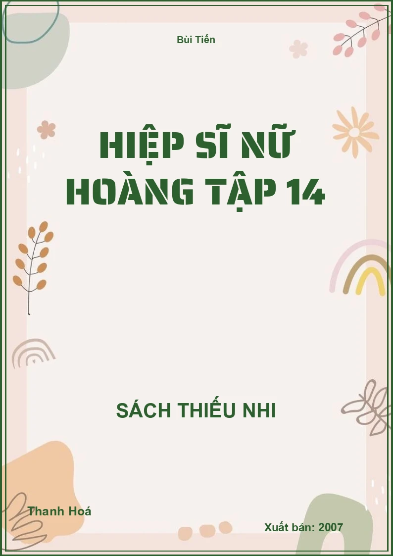 Hiệp Sĩ Nữ Hoàng Tập 14