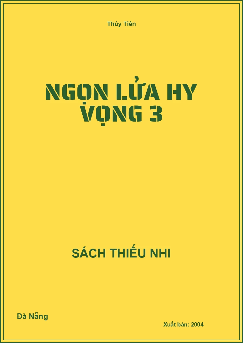 Ngọn Lửa Hy Vọng 3