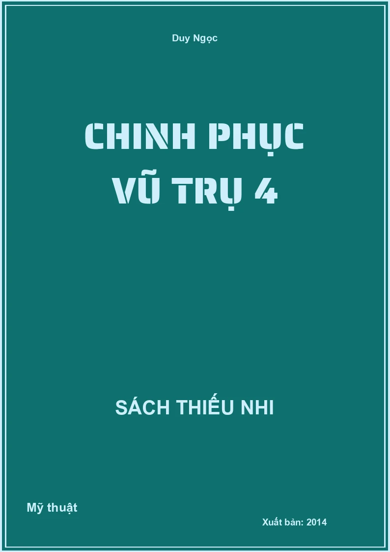 Chinh Phục Vũ Trụ 4