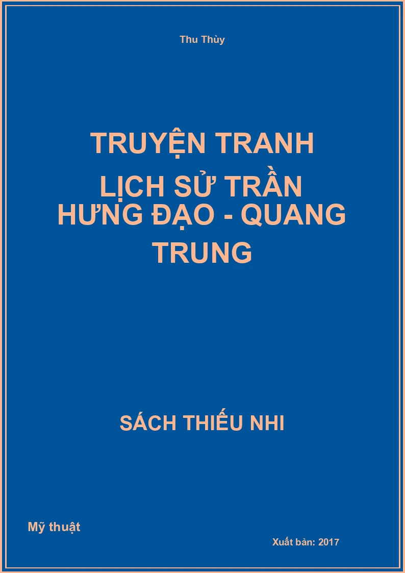 Truyện Tranh Lịch Sử Trần Hưng Đạo - Quang Trung