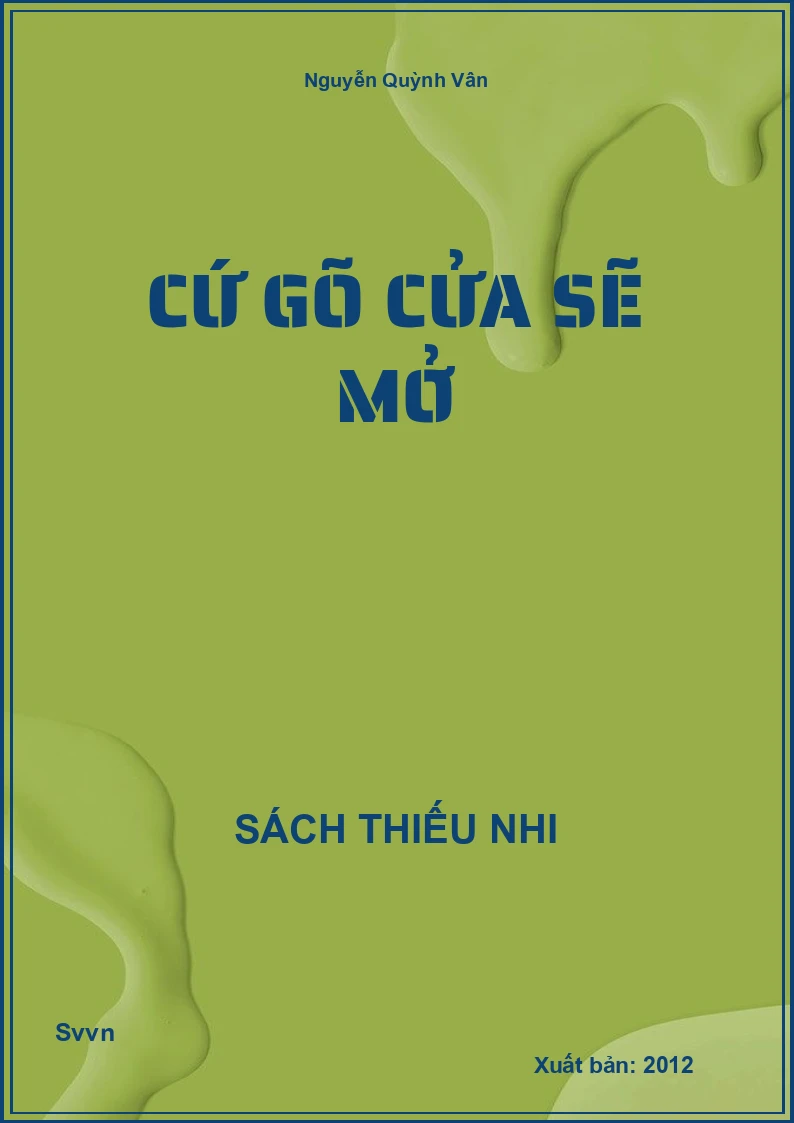 Cứ Gõ Cửa Sẽ Mở