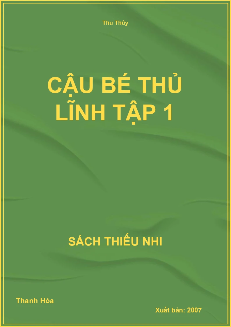 Cậu Bé Thủ Lĩnh Tập 1