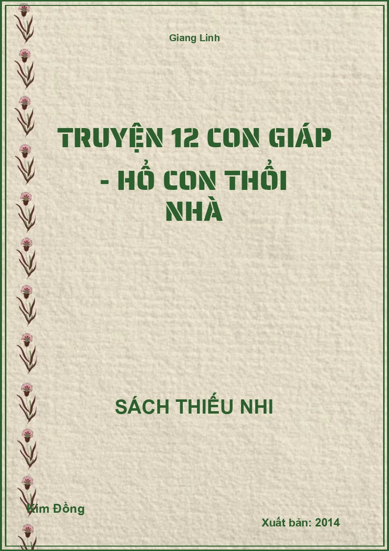 Truyện 12 con giáp - Hổ con thổi nhà