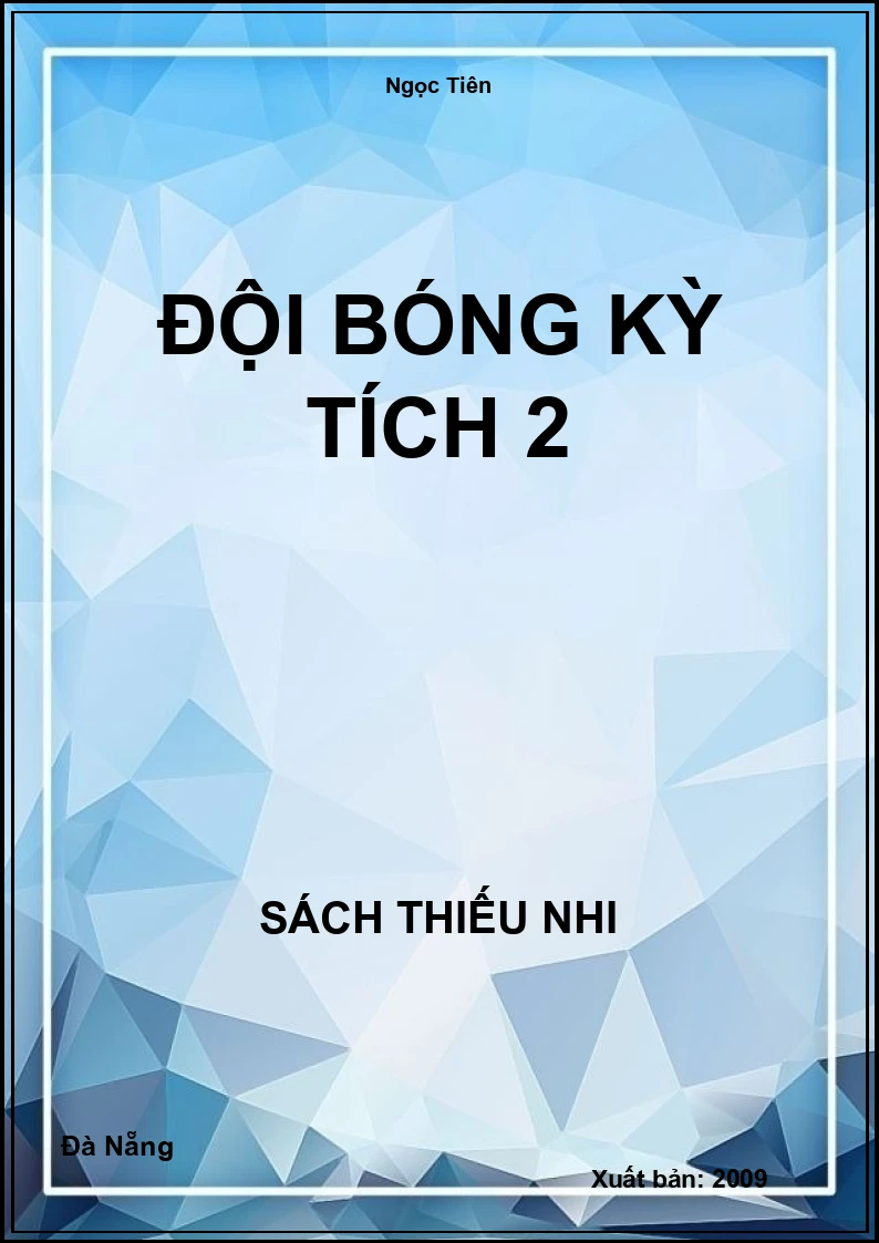 Đội Bóng Kỳ Tích 2