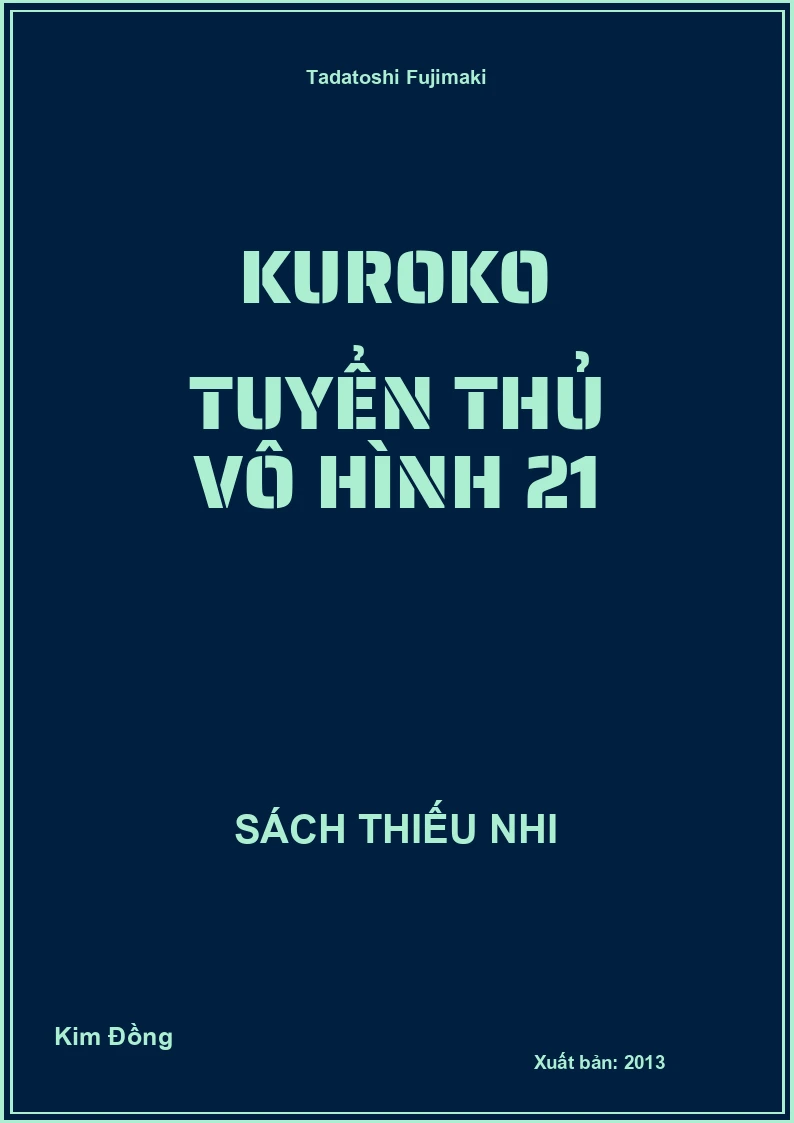 Kuroko Tuyển Thủ Vô Hình 21