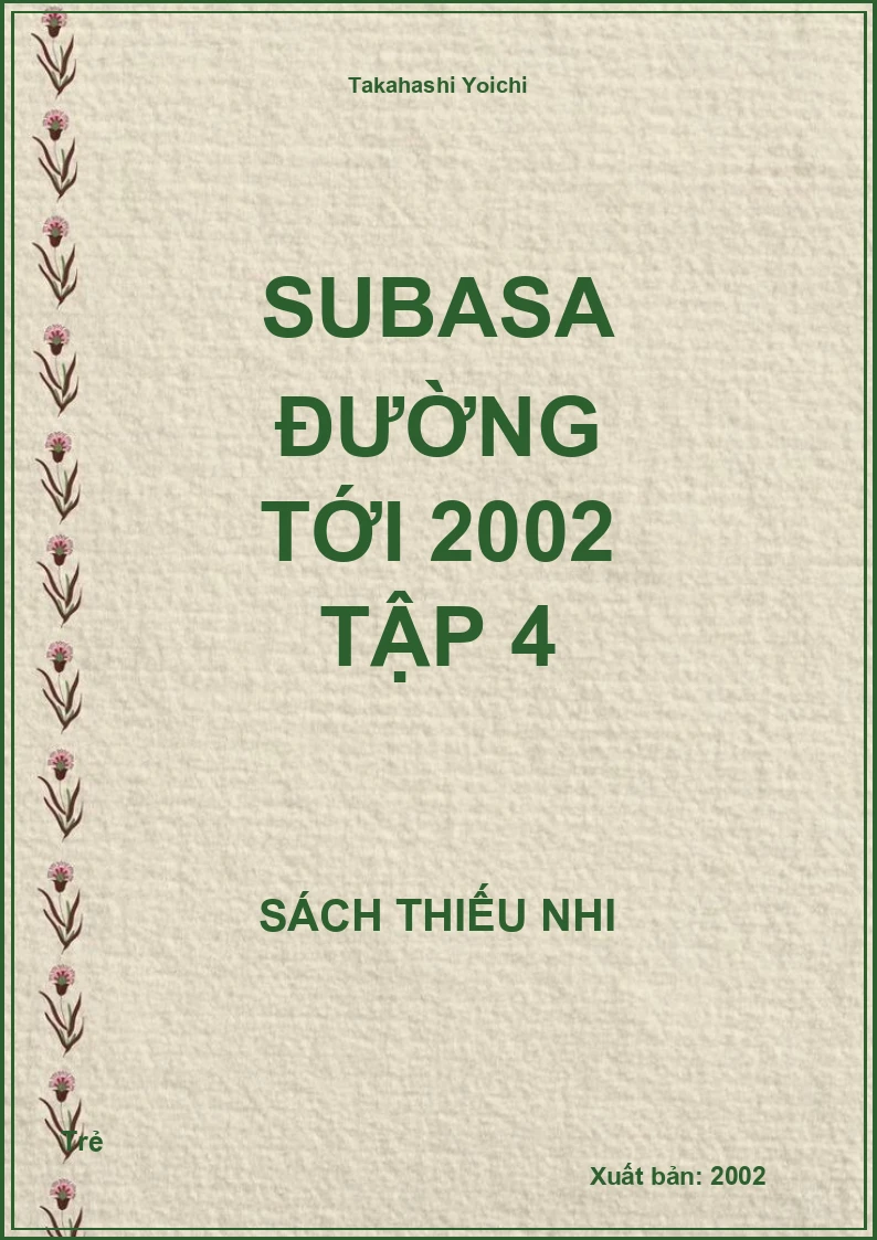 Subasa Đường tới 2002 tập 4