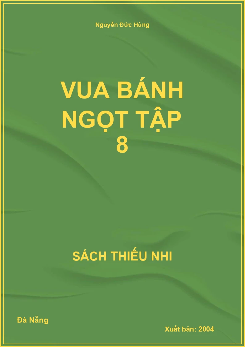 Vua Bánh Ngọt Tập 8