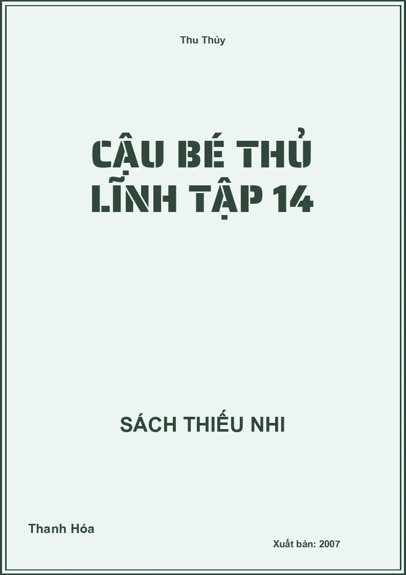 Cậu Bé Thủ Lĩnh Tập 14