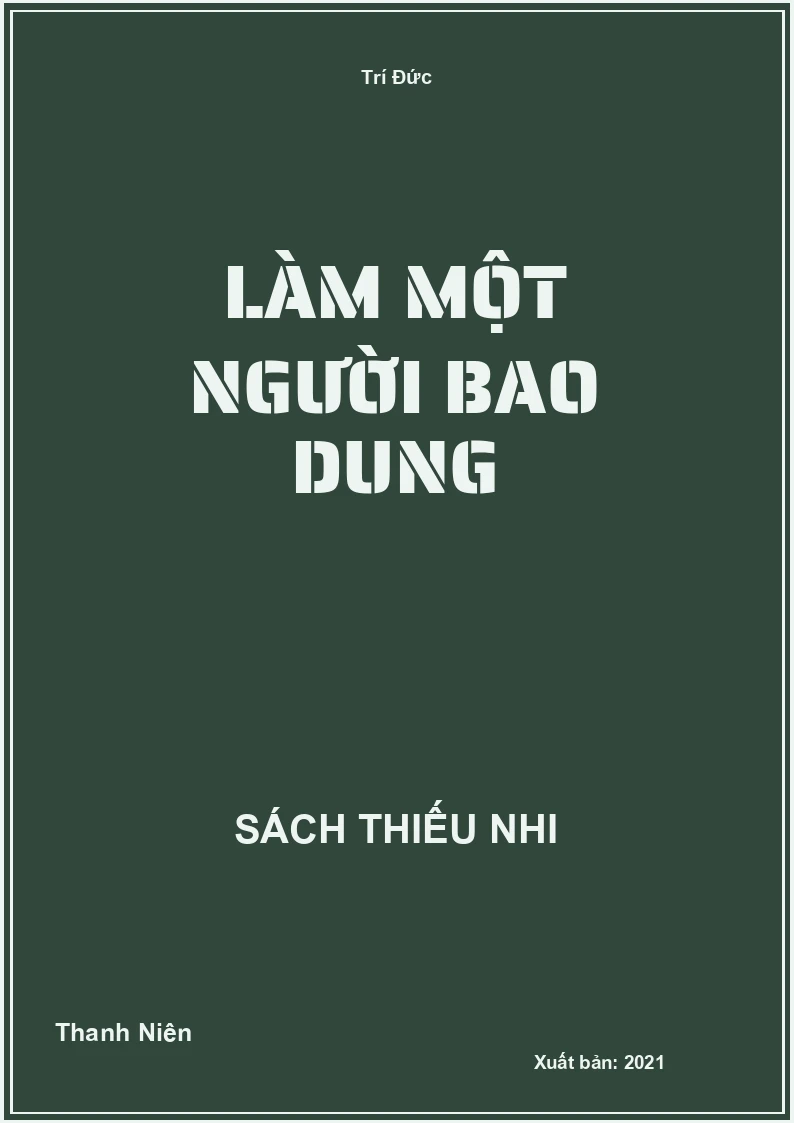Làm một người bao dung