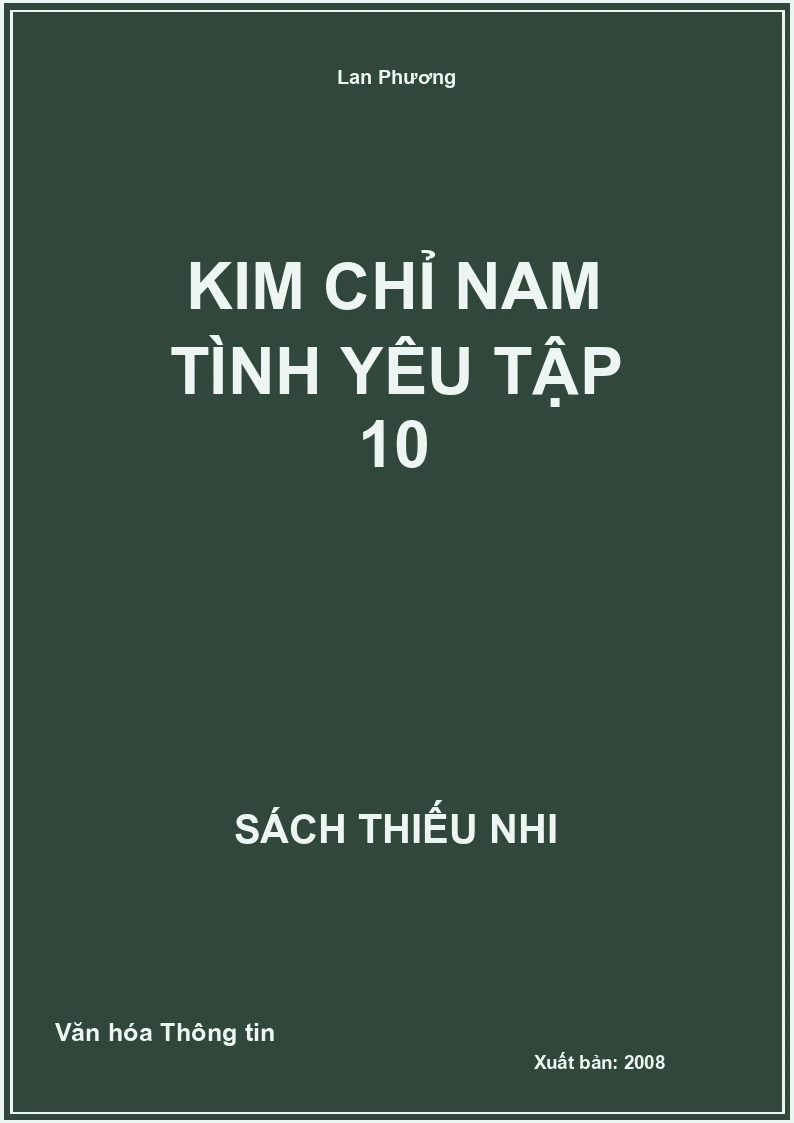 Kim Chỉ Nam Tình Yêu Tập 10