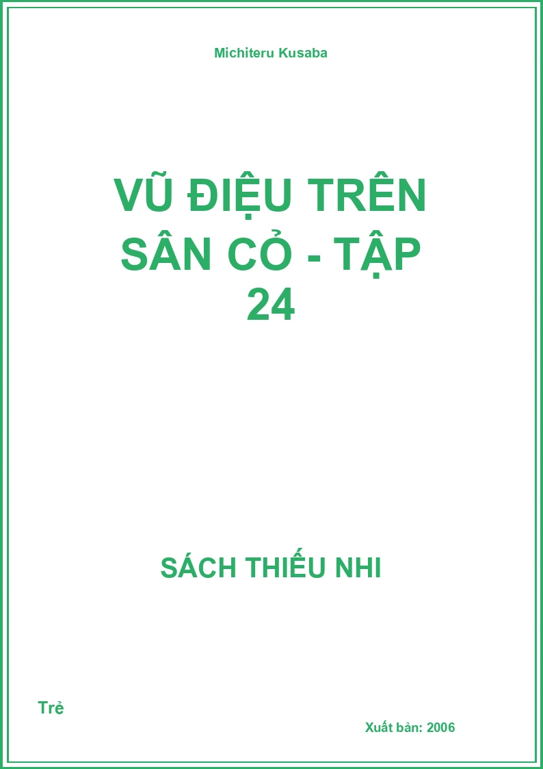 Vũ Điệu Trên Sân Cỏ - Tập 24