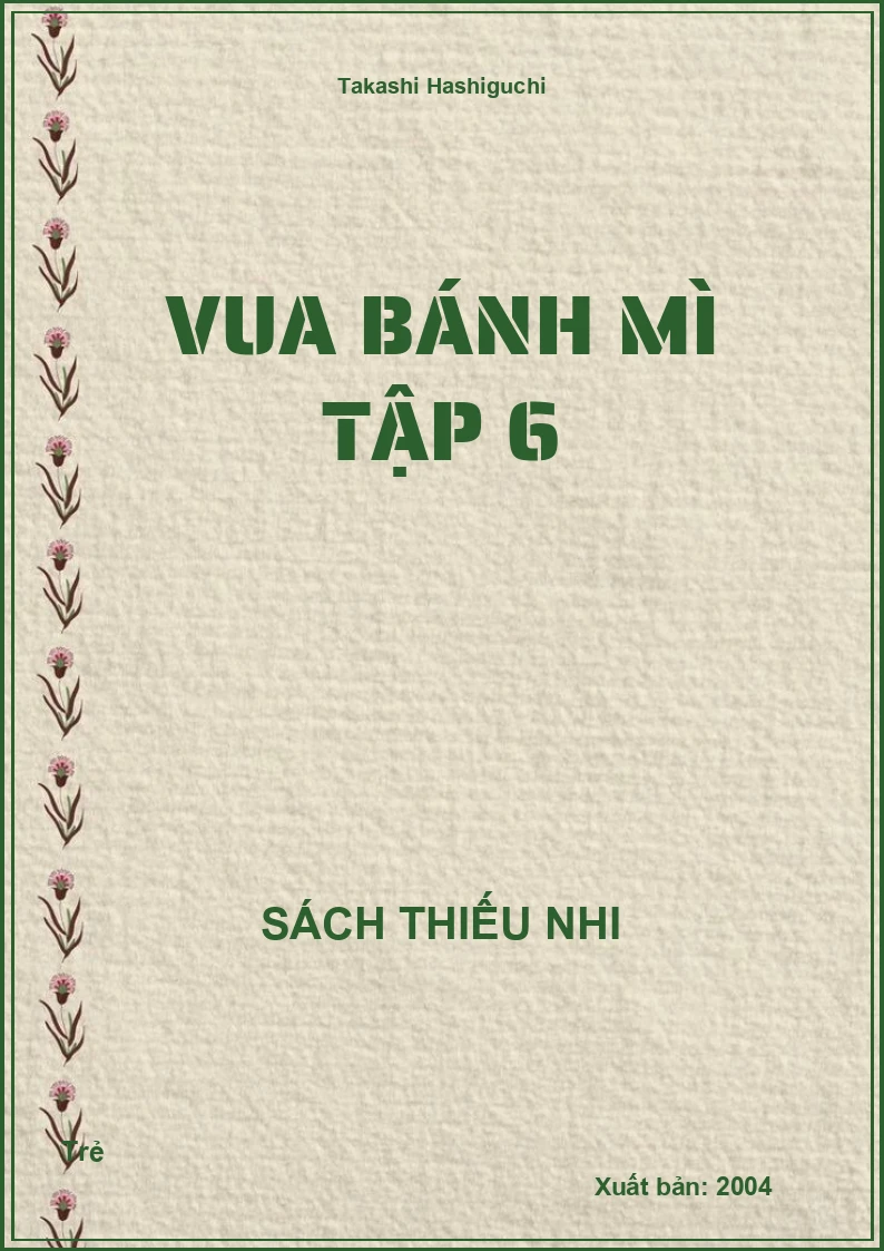Vua Bánh Mì tập 6