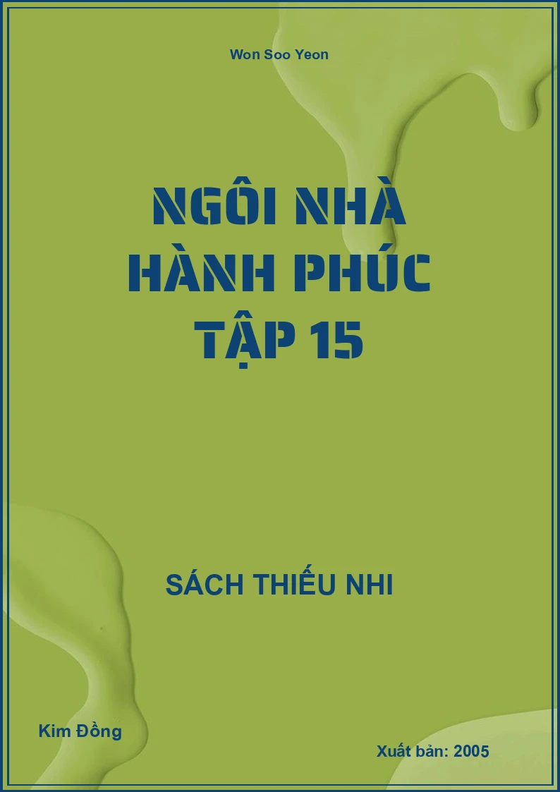 Ngôi Nhà Hành Phúc Tập 15