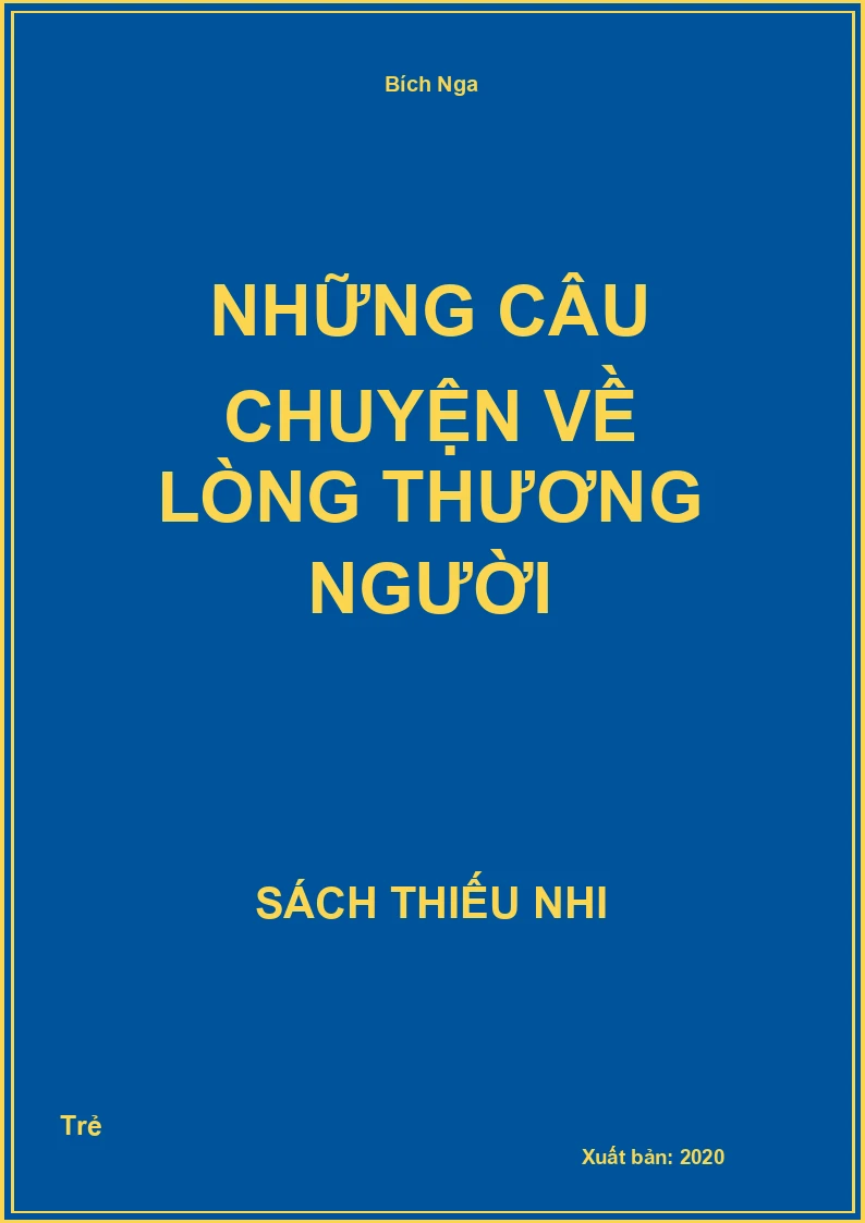 Những câu chuyện về lòng thương người