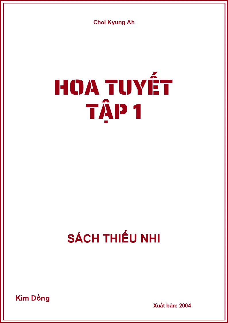 Hoa Tuyết Tập 1