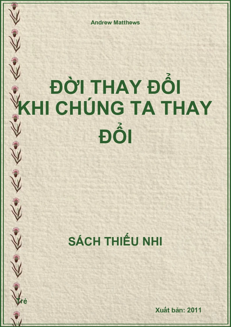 Đời Thay Đổi Khi Chúng Ta Thay Đổi