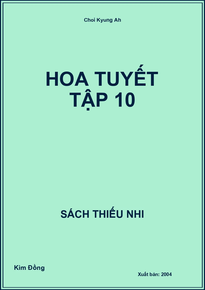 Hoa Tuyết Tập 10