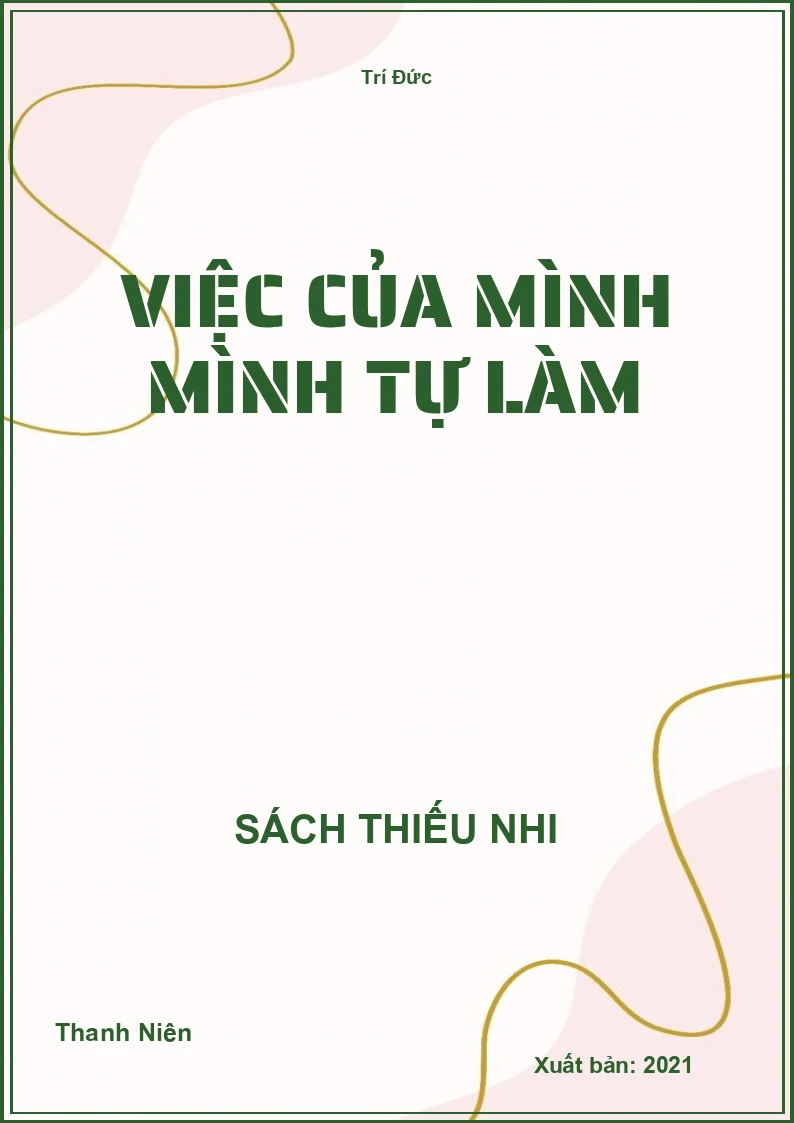 Việc Của Mình Mình Tự Làm