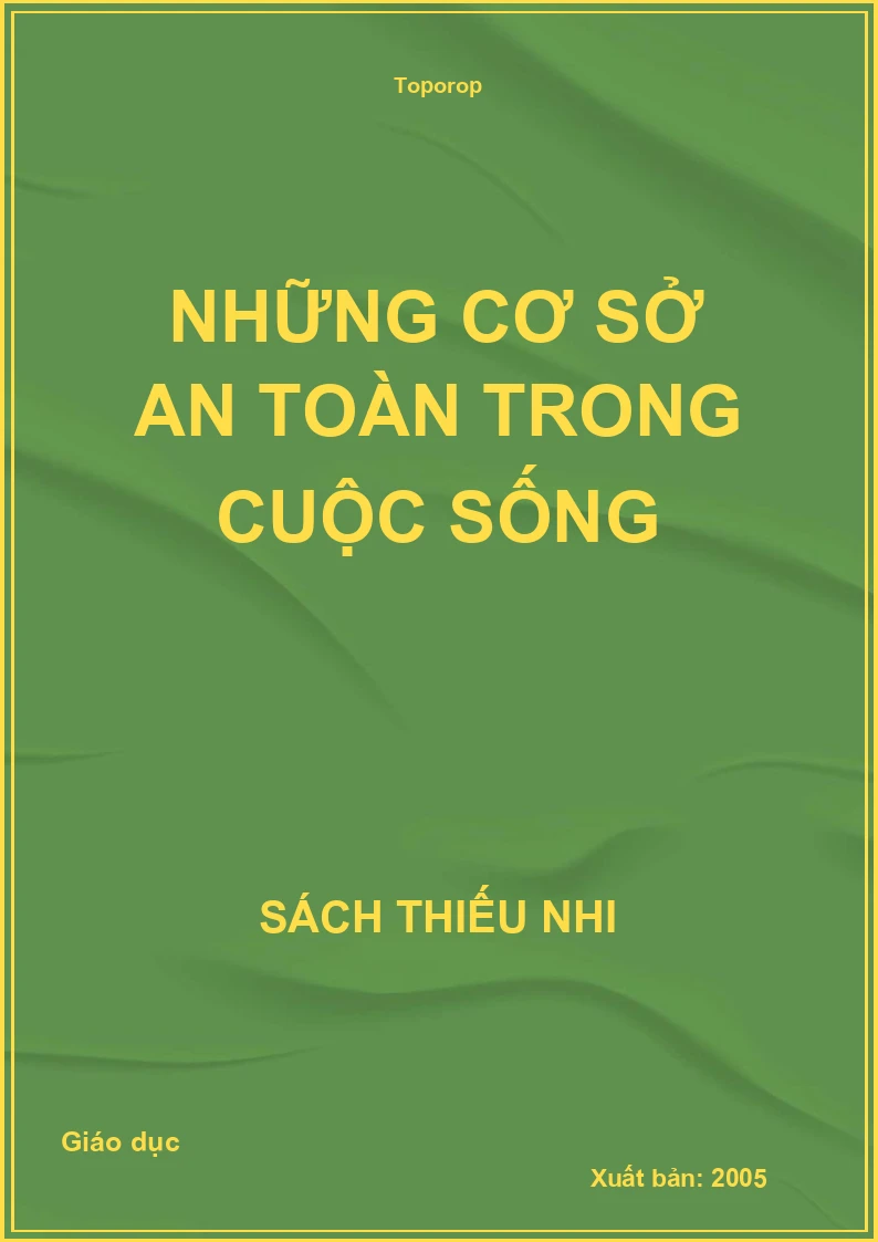 Những Cơ Sở An Toàn Trong Cuộc Sống