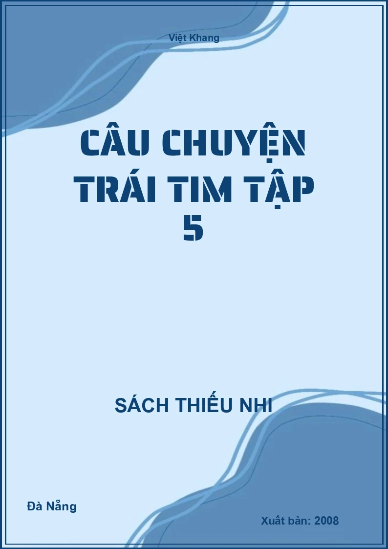 Câu Chuyện Trái Tim Tập 5