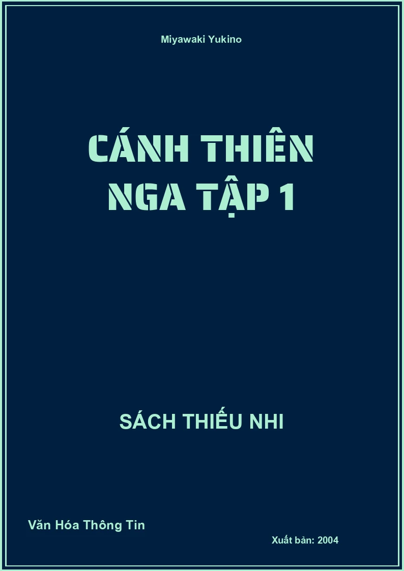 Cánh Thiên Nga tập 1