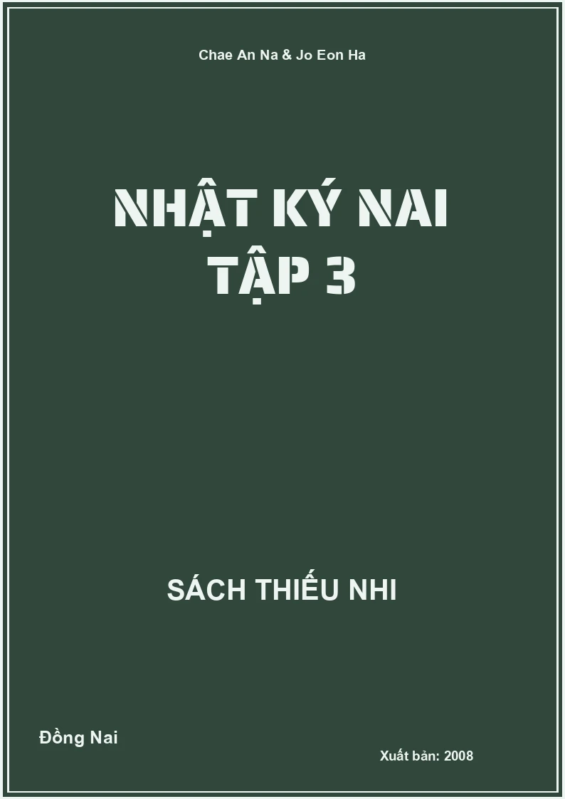 Nhật Ký Nai Tập 3