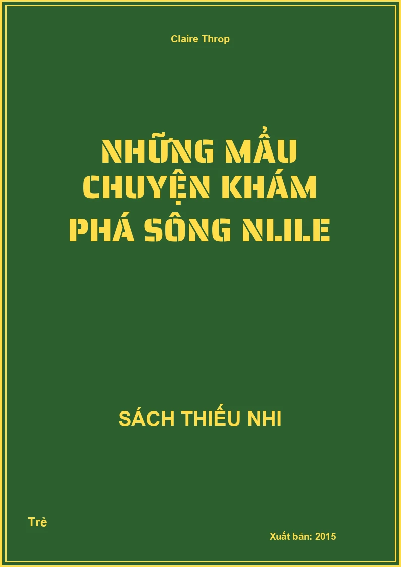 Những mẩu chuyện khám phá Sông Nlile