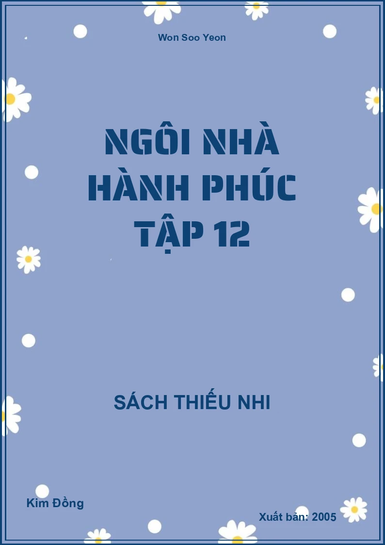 Ngôi Nhà Hành Phúc Tập 12