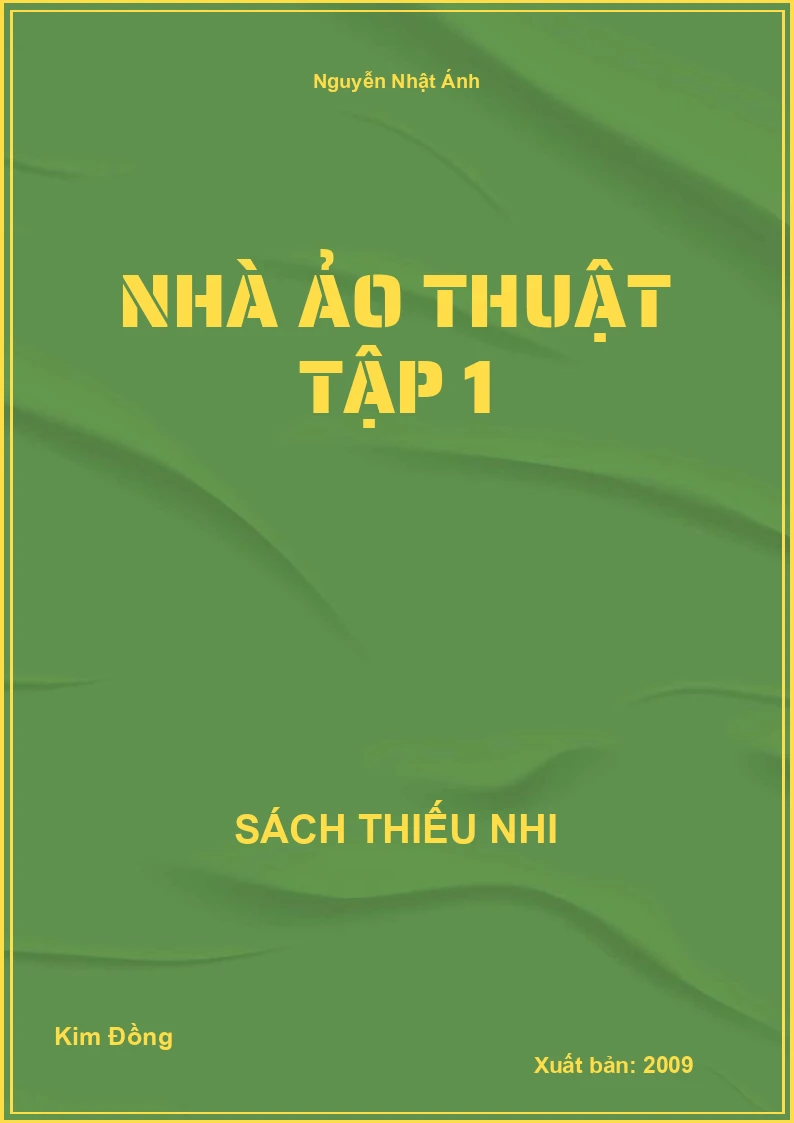 Nhà Ảo Thuật Tập 1