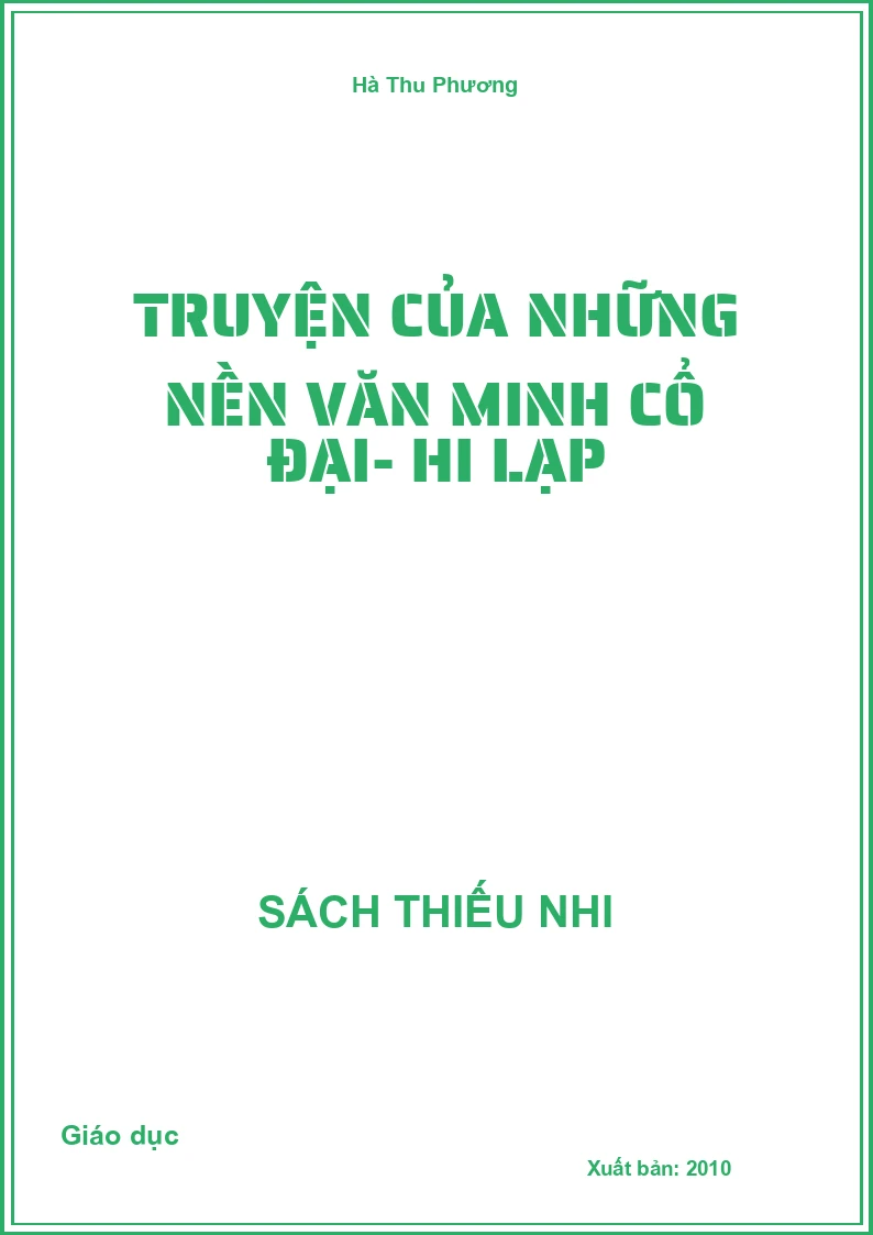 Truyện Của Những Nền Văn Minh Cổ Đại- Hi Lạp