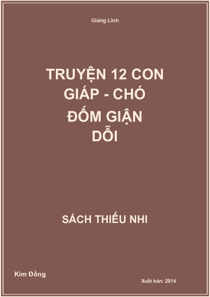 Truyện 12 con giáp - Chó đốm giận dỗi