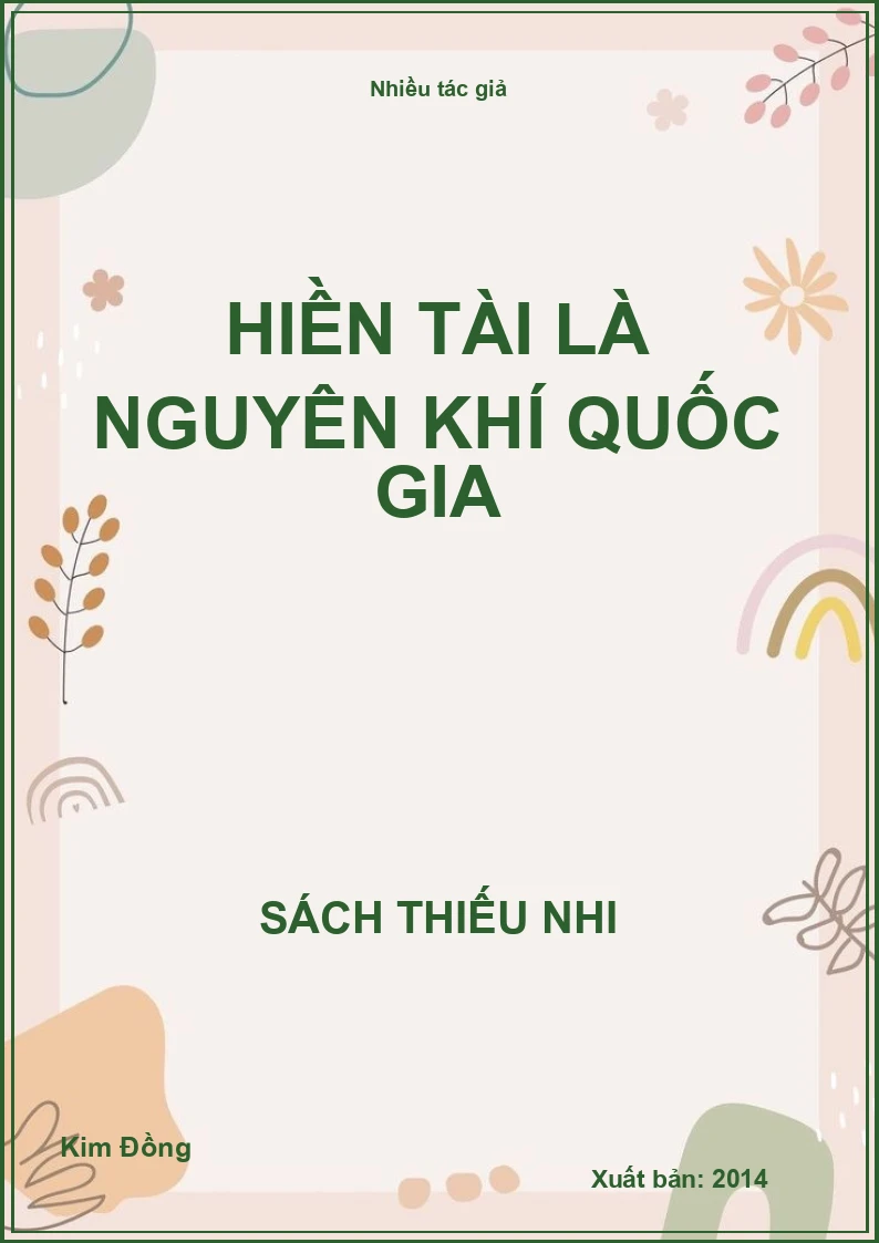 Hiền tài là nguyên khí quốc gia