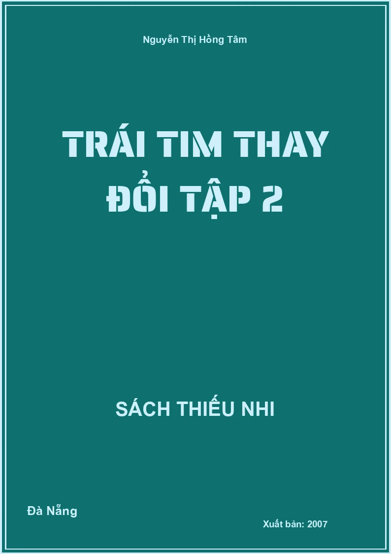 Trái Tim Thay Đổi Tập 2