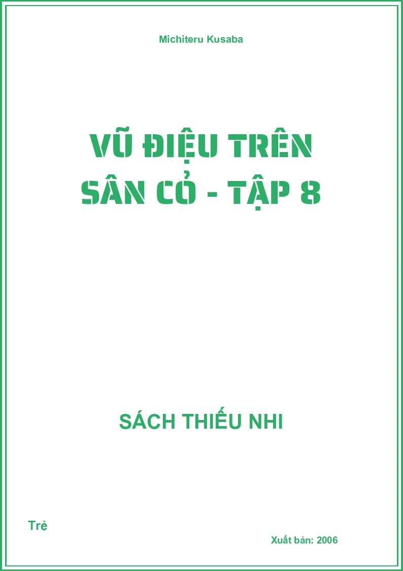 Vũ Điệu Trên Sân Cỏ - Tập 8