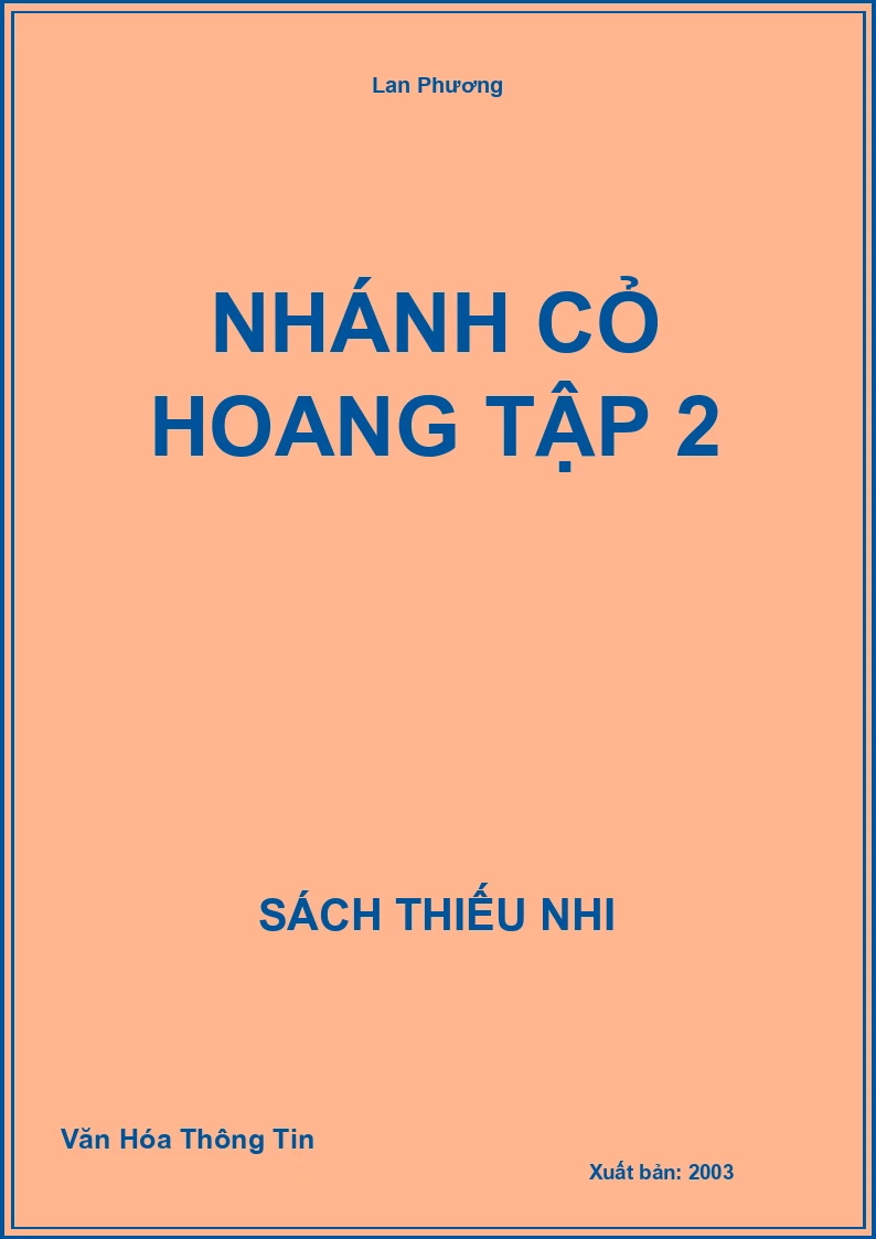 Nhánh Cỏ Hoang Tập 2