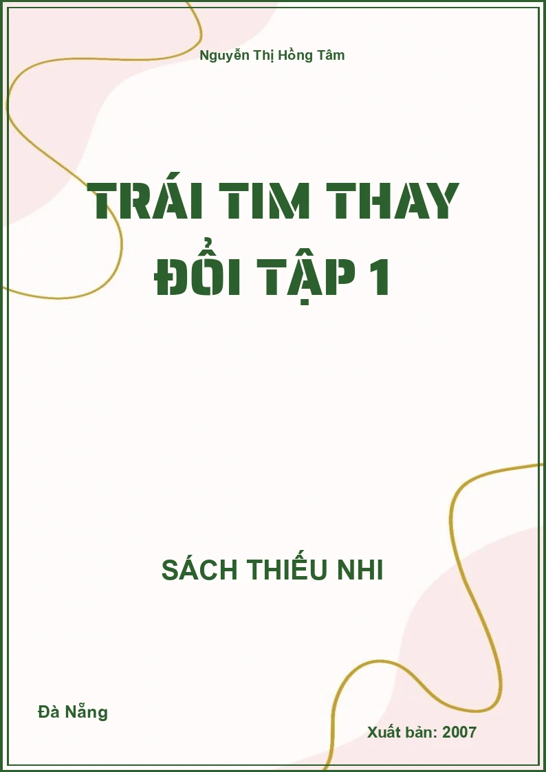 Trái Tim Thay Đổi Tập 1