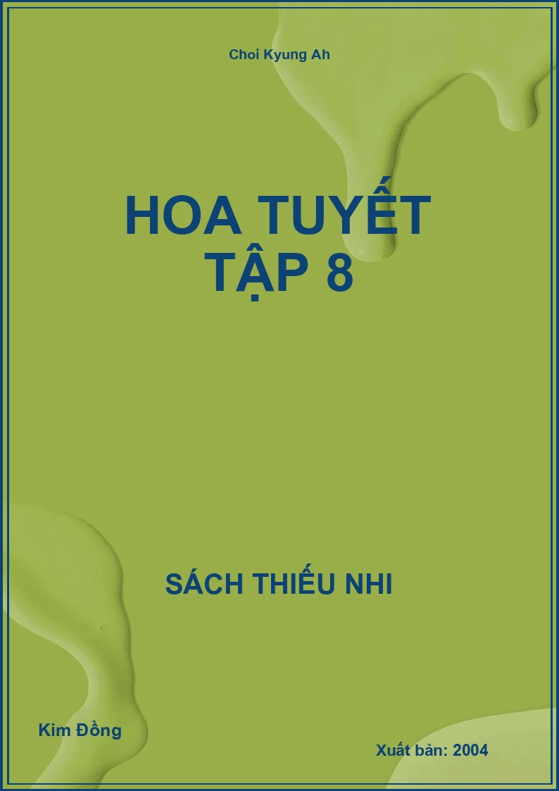 Hoa Tuyết Tập 8