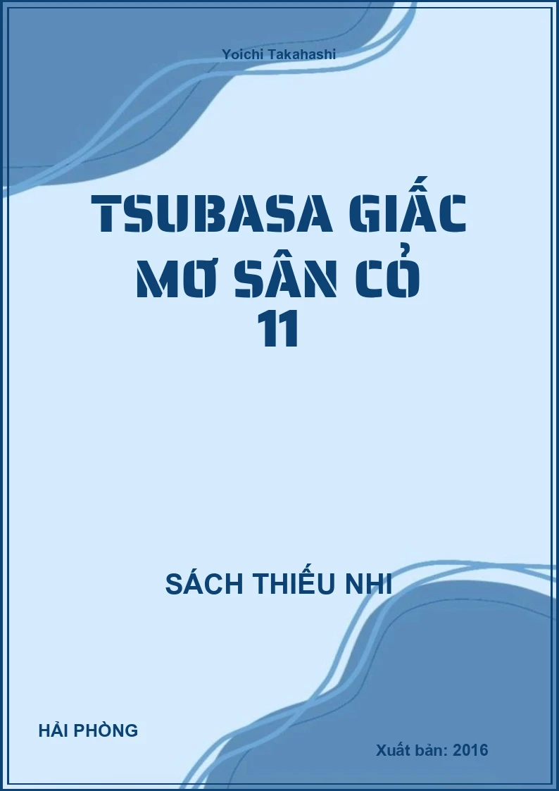 Tsubasa Giấc Mơ Sân Cỏ 11