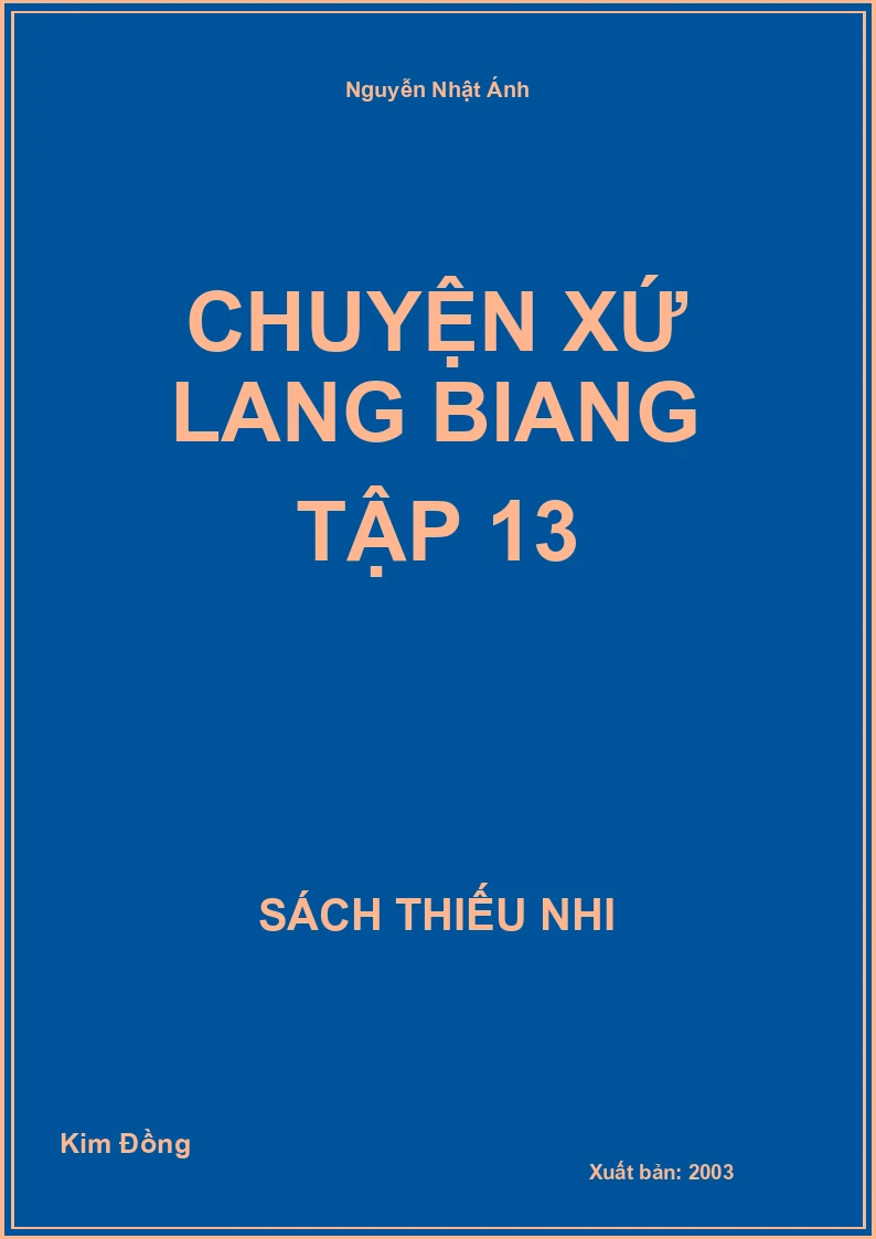 Chuyện Xứ Lang Biang Tập 13