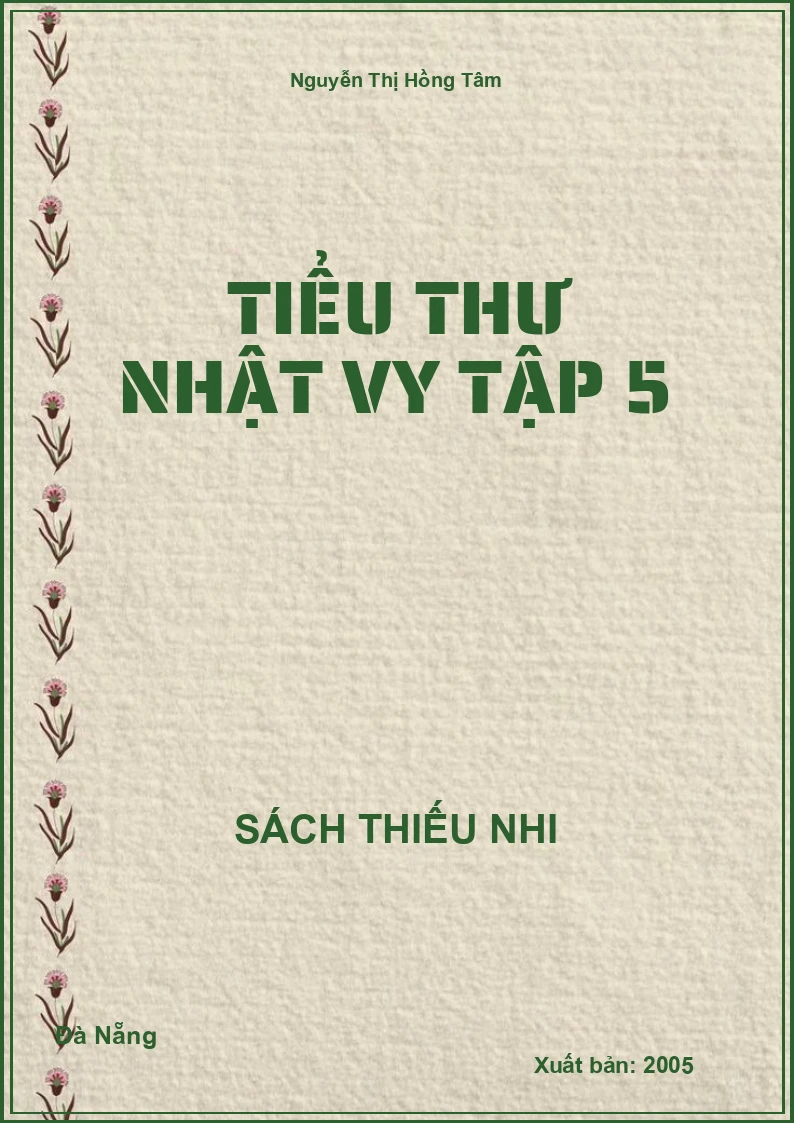 Tiểu Thư Nhật Vy Tập 5