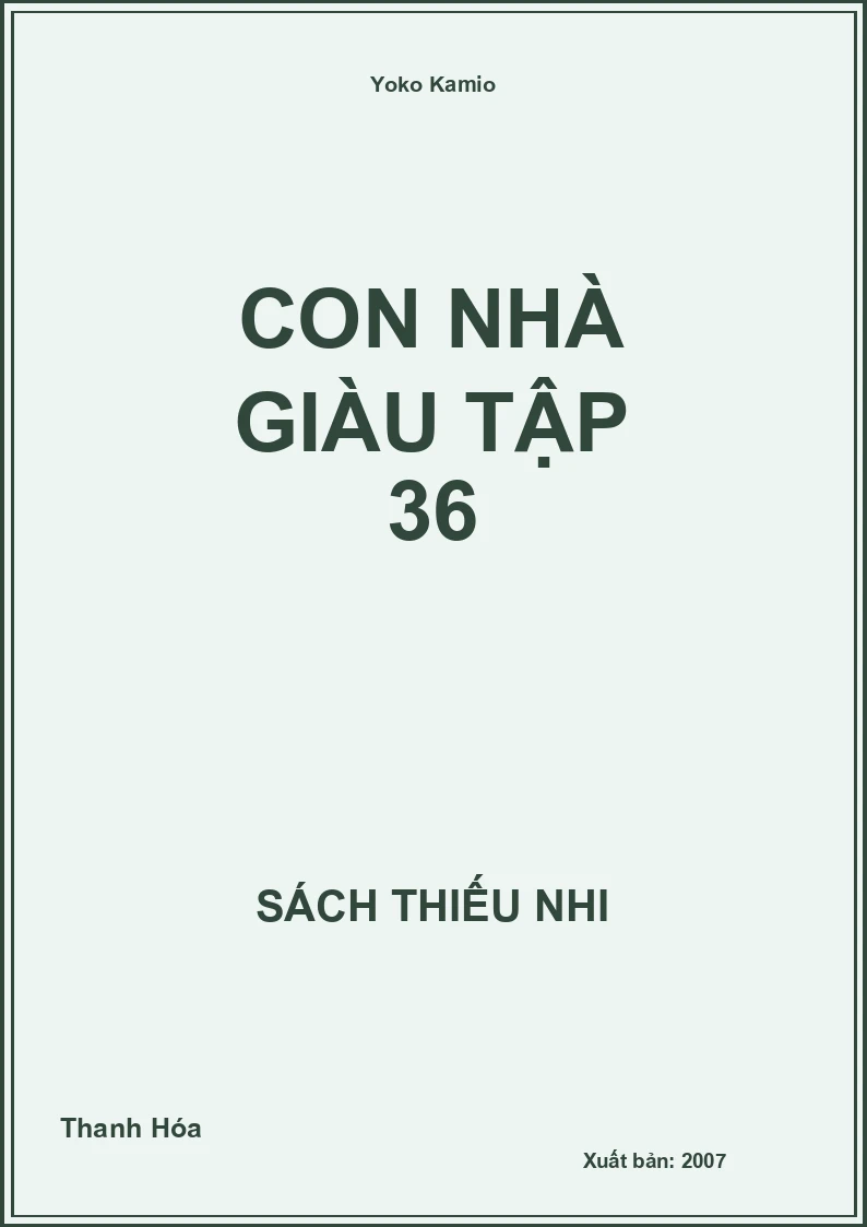 Con Nhà Giàu Tập 36